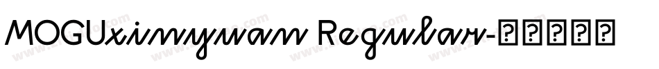 MOGUxinyuan Regular字体转换
